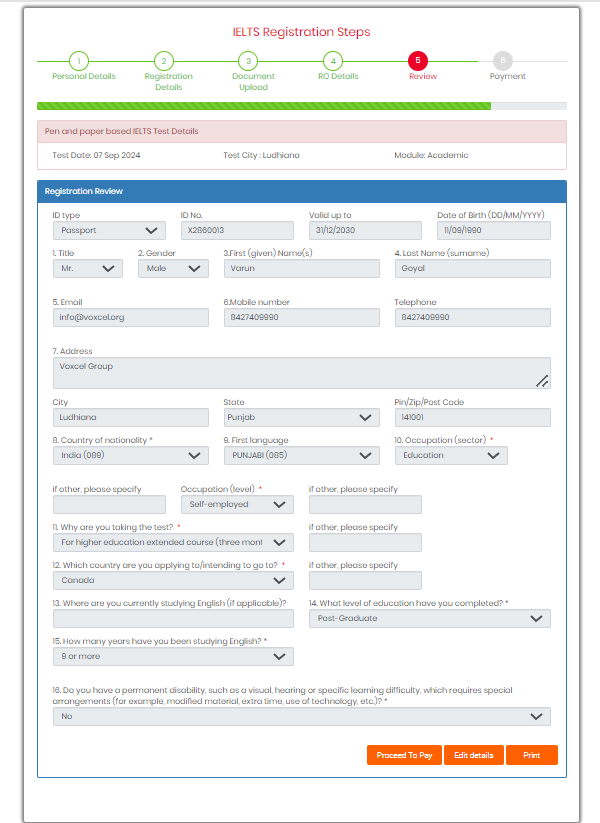 To complete the IELTS Exam Registration in India, the first step is to review all the details. If something is wrong, simply edit the details by clicking the edit button below. 